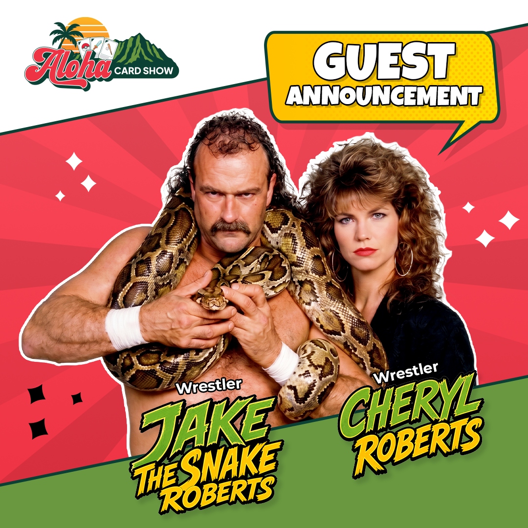 Guest Announcement: Jake 'The Snake' Roberts & Cheryl Roberts